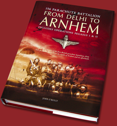 156 Parachute Battalion From Delhi To Arnhem book cover